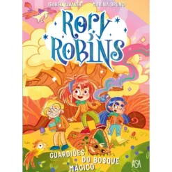 Rory Robins - Guardiões do Bosque Mágico de Isabel Álvarez E Marina Bruno