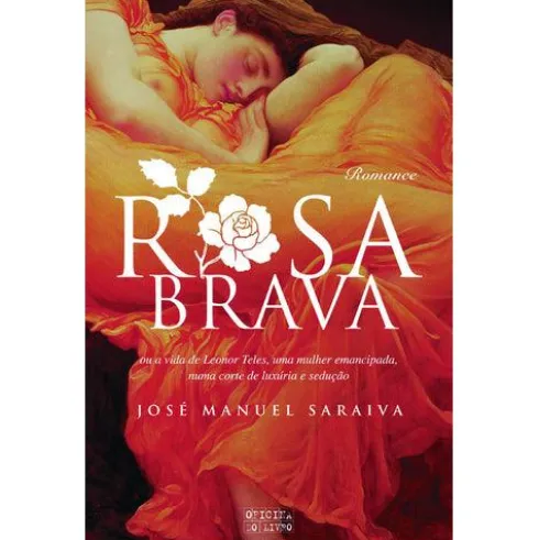 Rosa Brava de José Manuel Saraiva