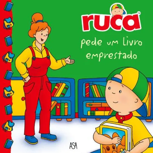 Ruca Pede Um Livro Emprestado de Anne Paradis