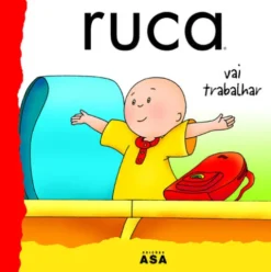 Ruca Vai Trabalhar