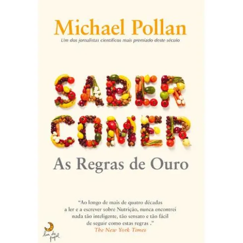 Saber Comer - As Regras de Ouro de Michael Pollan