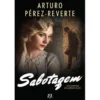 Sabotagem de Arturo Pérez-Reverte