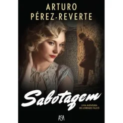 Sabotagem de Arturo Pérez-Reverte