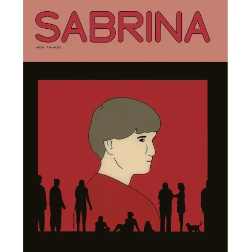 Sabrina de Nick Drnaso