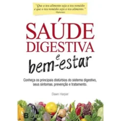 Saúde Digestiva e Bem-Estar de Dawn Harper