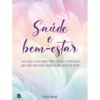 Saúde e Bem-Estar de Emma Woolf