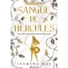 Sangue de Hércules Ed. Colecionador de Jasmine Mas