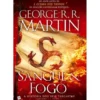 Sangue e Fogo - A História dos Reis Targaryen (volume 1, parte 1) de George R. R. Martin