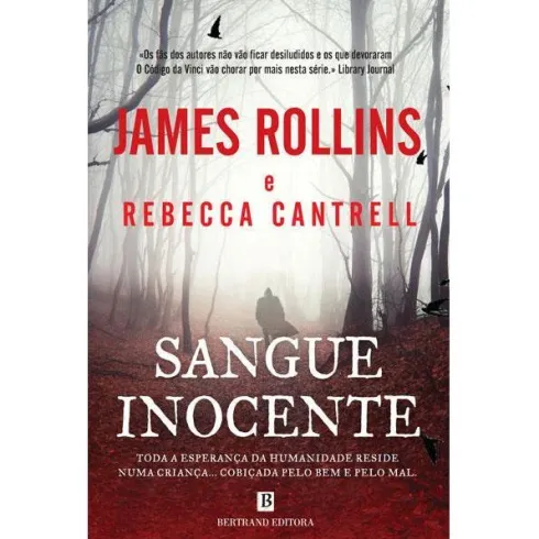 Sangue Inocente de James Rollins e Rebecca Cantrell