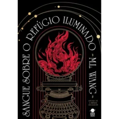 Sangue Sobre O Refúgio Iluminado de Ml Wang
