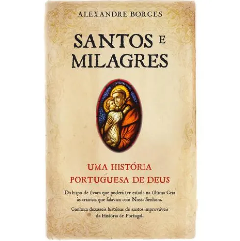 Santos e Milagres de Alexandre Borges