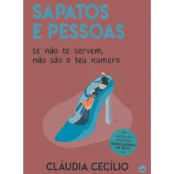Sapatos e Pessoas de Cláudia Cecílio