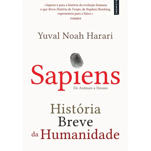 Sapiens - História Breve da Humanidade de Yuval Noah Harari - De Animais a Deuses - Livro de Bolso