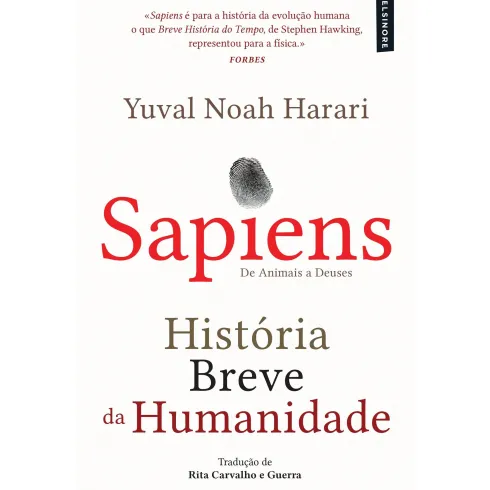 Sapiens - História Breve da Humanidade de Yuval Noah Harari - De Animais a Deuses (24ª Edição)