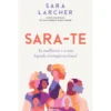 Sara-Te de Sara Larcher