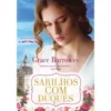 Sarilhos com Duques de Grace Burrowes - Noivas da Regência - Volume I