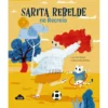 Sarita Rebelde no Recreio de Lúcia Vicente