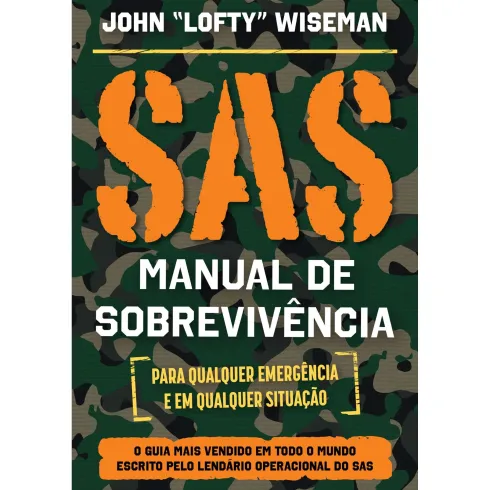 Sas - Manual De Sobrevivência de John 'Lofty' Wiseman