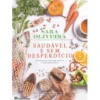 Saudável e sem Desperdício de Sara Oliveira