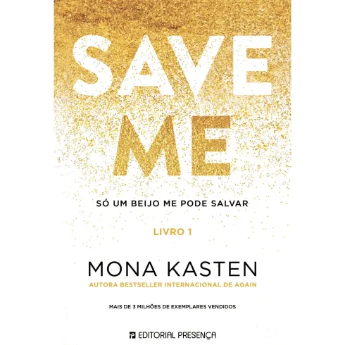 Save Me (livro 1) de Mona Kasten