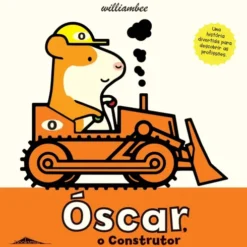 Óscar, o Construtor de William Bee