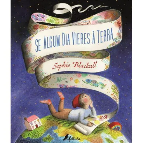 Se Algum Dia Vieres à Terra de Sophie Blackall