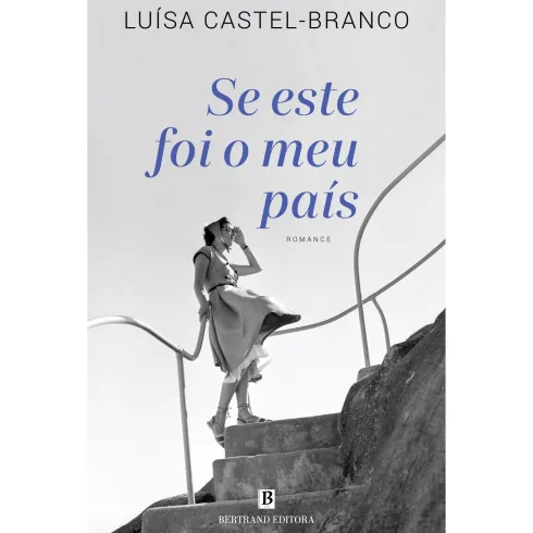 Se Este Foi o Meu País de Luísa Castel-Branco