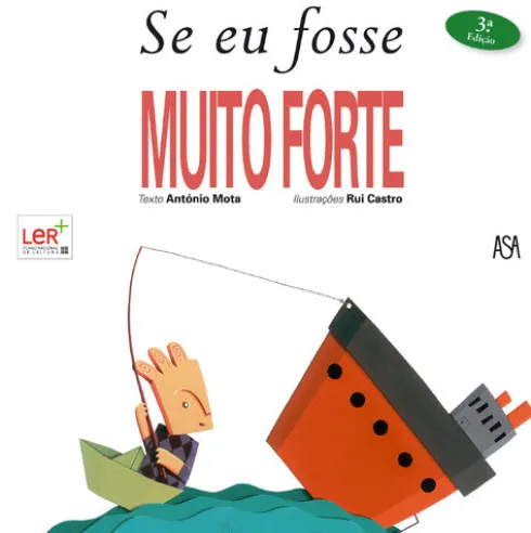 Se Eu Fosse Muito Forte de António Mota