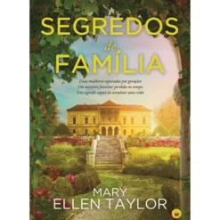Segredos de Família de Mary Ellen Taylor