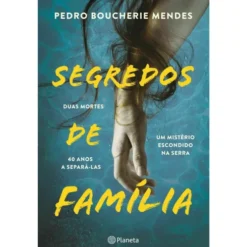 Segredos De Família de Pedro Boucherie Mendes