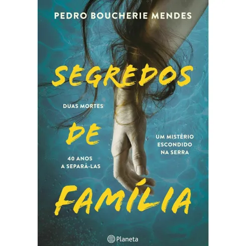 Segredos De Família de Pedro Boucherie Mendes