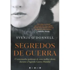 Segredos de Guerra: de Svenja O'Donnell