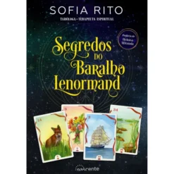 Segredos do Baralho Lenormand de Sofia Rito