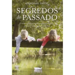 Segredos do Passado de Deborah Smith