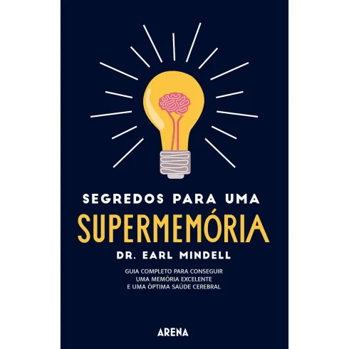 Segredos para uma Supermemória de Earl Mindell