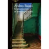 Se Guardasses Os Nossos Pecados de Andrea Bajani