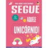 Segue Aquele Unicórnio! de Georgie Taylor - Para Dedos Aventureiros!