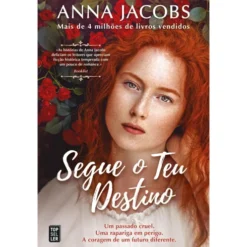 Segue o Teu Destino de Anna Jacobs