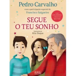 Segue o Teu Sonho de Pedro Carvalho