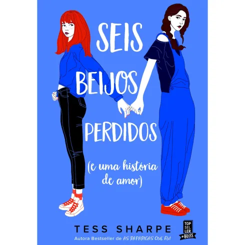 Seis Beijos Perdidos (E uma História de Amor) de Tess Sharpe