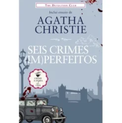 Seis Crimes (im)perfeitos de The Detection Club