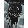 Seis de Corvos - Livro 1 de Leigh Bardugo