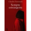 Sempre Estrangeira de Claudia Durastanti