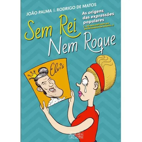 Sem Rei Nem Roque de João Palma