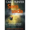 Sem Saída de Cara Hunter