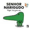 Senhor Narigudo de Roger Hargreaves