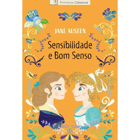 Sensibilidade e Bom Senso de Jane Austen - Livro 7