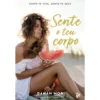 Sente o Teu Corpo de Danah Mor