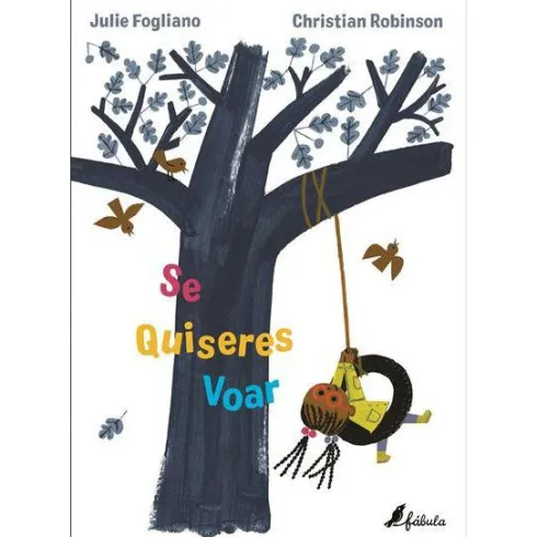Se Quiseres Voar de Julie Fogliano