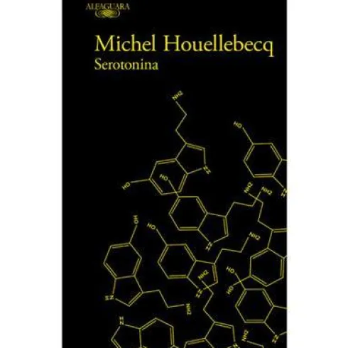Serotonina de Michel Houellebecq
